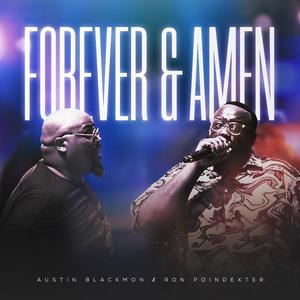 Forever & Amen (feat. Ron Poindexter)