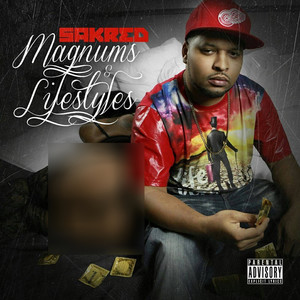 Magnums & Lifestyles (Explicit)