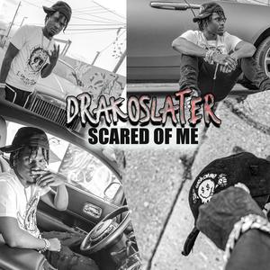 Scared Of Me (Explicit)