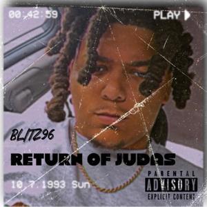 RETURN OF JUDAS (Explicit)