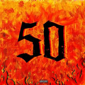 50 (Sleazy Flow Freestyle) [Explicit]