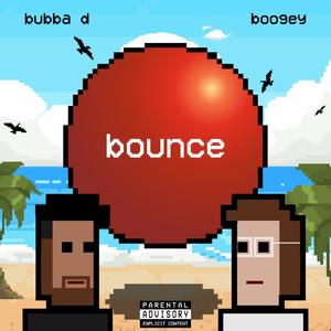 Bounce (feat. Boogey) [Explicit]