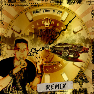 What Time Is It (Remix) [Explicit]