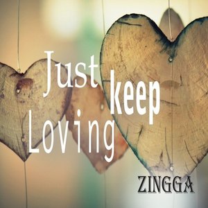 Just Keep Loving