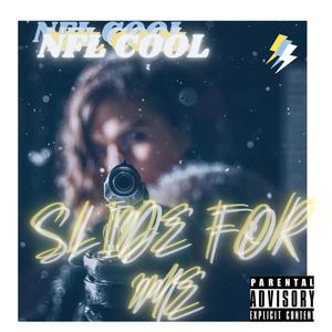 Slide For Me (Explicit)