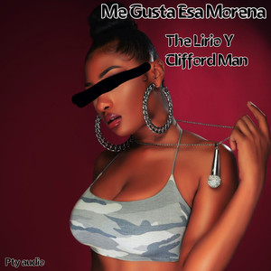 Me Gusta Esa Morena (Explicit)