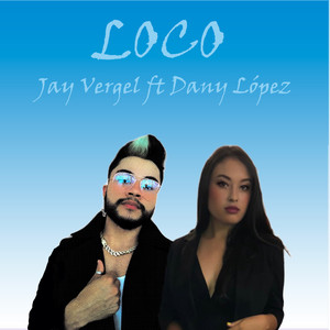 Jay Vergel - Loco