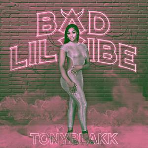 Bad Lil Vibe (Explicit)