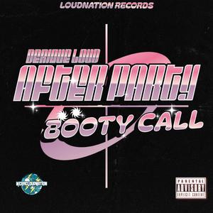 After Party/Booty Call (Explicit)