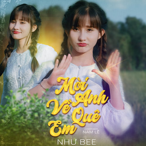 Mời Anh Về Quê Em