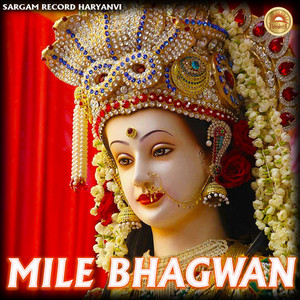 Mile Bhagwan