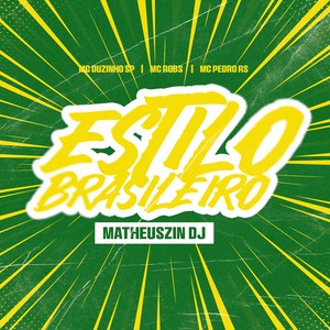 Estilo Brasileiro (Explicit)