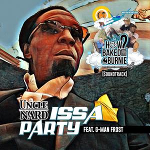 Issa Party (feat. G-Man Frost) [Explicit]