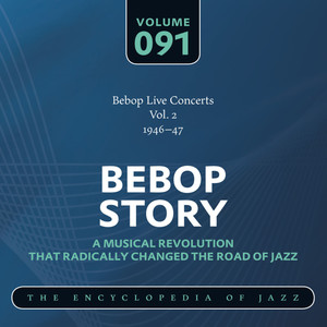 Bebop Live Concerts Vol. 2 (1946-47)