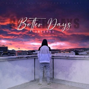 Better Days (Explicit)