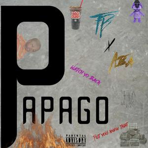 PAPAGO (feat. Abawastaken) [Explicit]