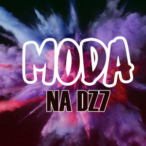 Moda na Dz7 (feat. Dj Bruninho Pzs) (Explicit)