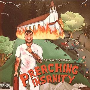 Preaching Insanity : Mixtape (Explicit)