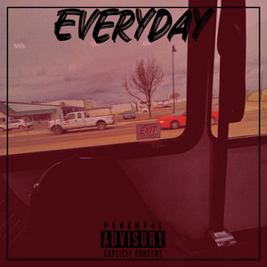 Everyday (Explicit)