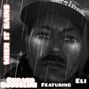 When It Rains (Remix) [Explicit]