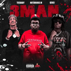 3 Man (feat. TecBaby & 0k.quan) (Explicit)