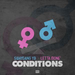 Conditions (feat. Letta Mone) [Explicit]