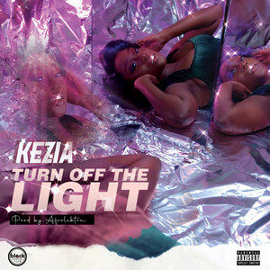 Turn Off The Light (Explicit)