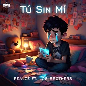 Tú Sin Mí (feat. Los Brothers)