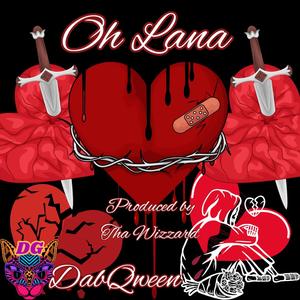 Oh Lana (Explicit)
