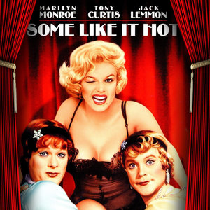 Some Like It Hot