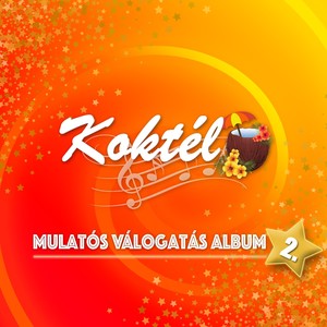 Koktél 2. (Mulatós válogatásalbum)