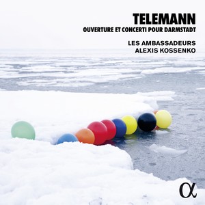 Telemann: Ouverture & Concerti pour Darmstadt (Alpha Collection)