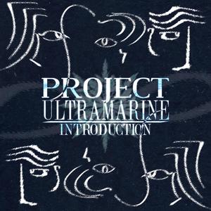 Project ULTRAMARINE: Introduction