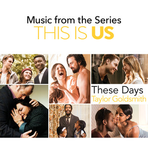 These Days (Music From The Series This Is Us) (美剧《我们这一天》插曲)