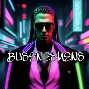 Busenesmens (Explicit)