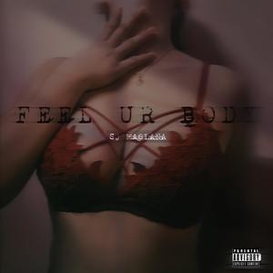 FEEL UR BODY (Explicit)