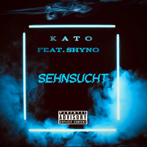 Sehnsucht (feat. Shyno)