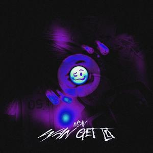 WAN GET LIT (Explicit)