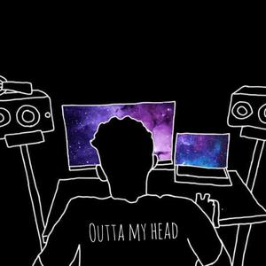 outta my head (Explicit)