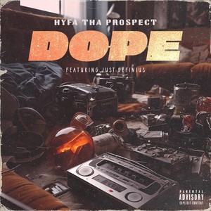 Dope (feat. Just Definius) (Explicit)