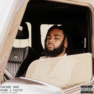 FEAR 2 FAITH (Explicit)