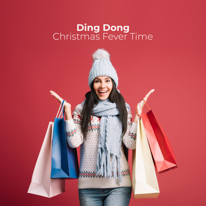 Ding Dong - Christmas Fever Time