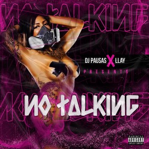 No Talking (Explicit)