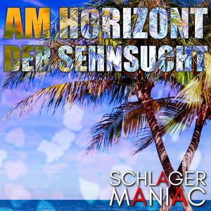 Am Horizont der Sehnsucht