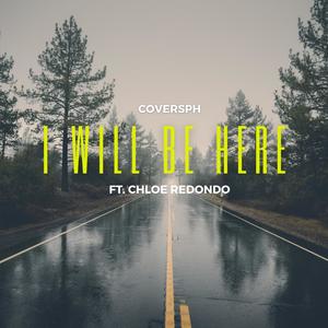 I Will Be Here(feat. Chloe Redondo)