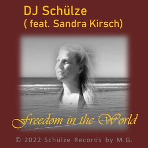 Freedom in the World(feat. Sandra Kirsch)