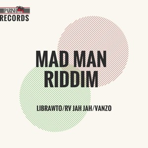 Mad Man Riddim