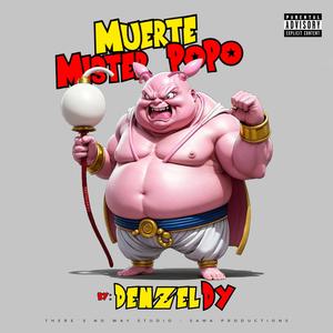 RIP MR.POPO (MUERTE AL SOPRA) [Explicit]