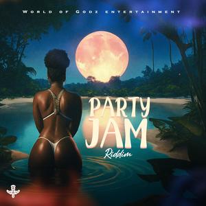 Party Jam Riddim