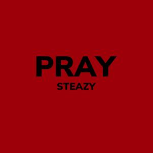 Pray (Explicit)